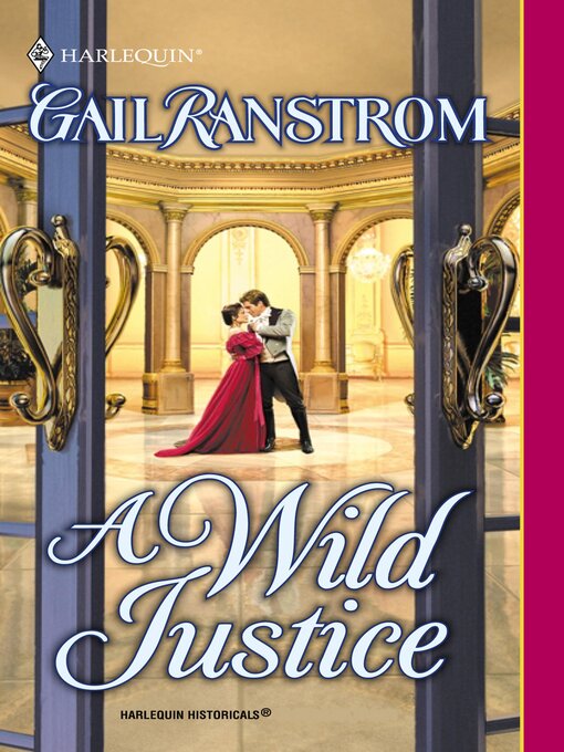 Title details for A Wild Justice by Gail Ranstrom - Wait list